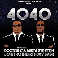 Doctor C & Mista Stretch's 40/40 Birthday Bash at O2 Ritz