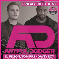 Artful Dodger * Live * - Friday 30th June at Gorgeous Nightclub