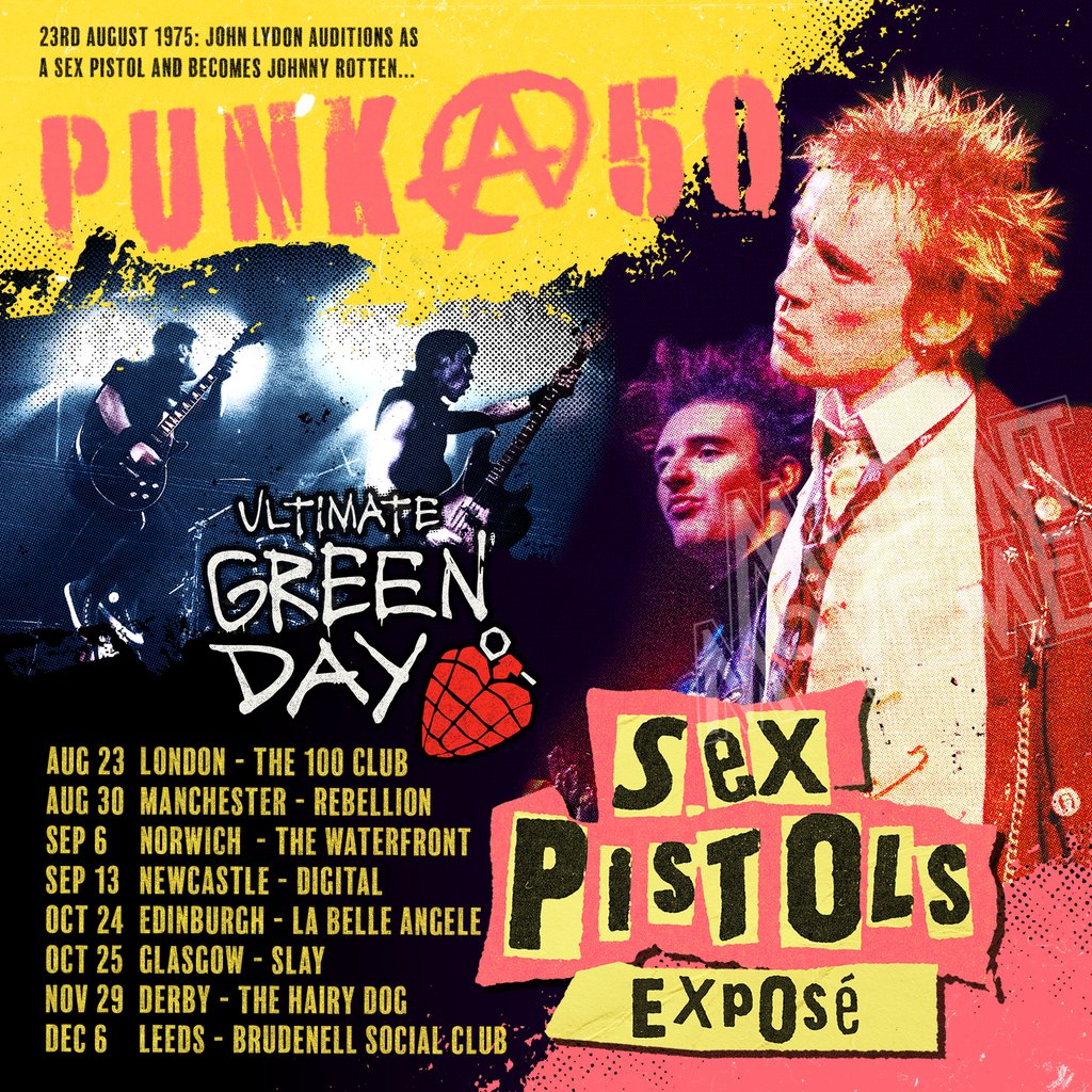 Sex Pistols Exposé / Ultimate Green Day: PUNK@50 Tour London