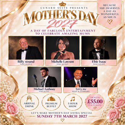 Mothers Day in The Cunard Suite 2027