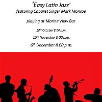 Cortado - 'Easy Latin Jazz' featuring Cabaret singer Mark Hoye at Marine View Guest House