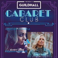 CABARET CLUB – JENNY JUNE & EMILY FAYE at Portsmouth Guildhall