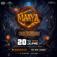 Maaya Underground (NO ID NO ENTRY)