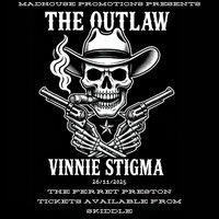 The Outlaw Vinnie Stigma