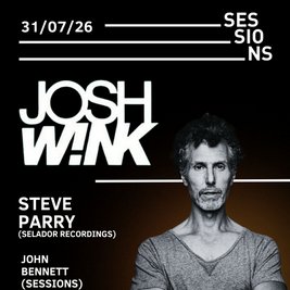 Sessions presents: Josh Wink!