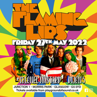 The Flaming Lips •- Colonel Mustard & The Dijon 5 The Flaming Lips •- Colonel Mustard & The Dijon 5