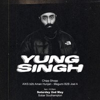 Concrete Music Presents: YUNG SINGH at Sobar Southampton
