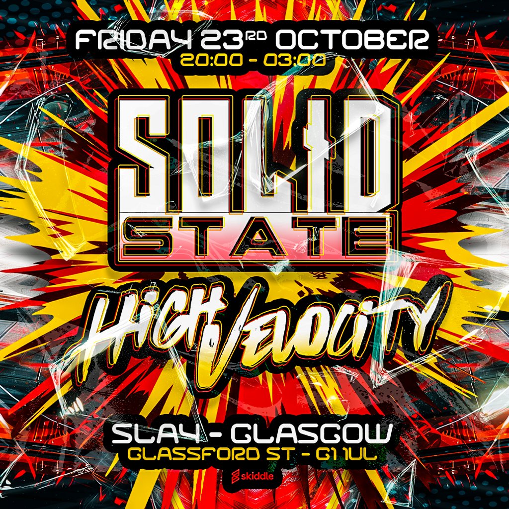 High Velocity at Slay Glasgow, Glasgow