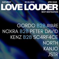 next destination//LOVE LOUDER at The Royal British Leigon Dunbar