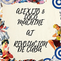 Alexito & Loco Machine at Revolucion De Cuba