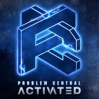 Problem Central // Activated // London at Electric Brixton