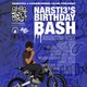 *TICKETS ON THE DOOR* NARSTI3's BDAY BASH Event Title Pic