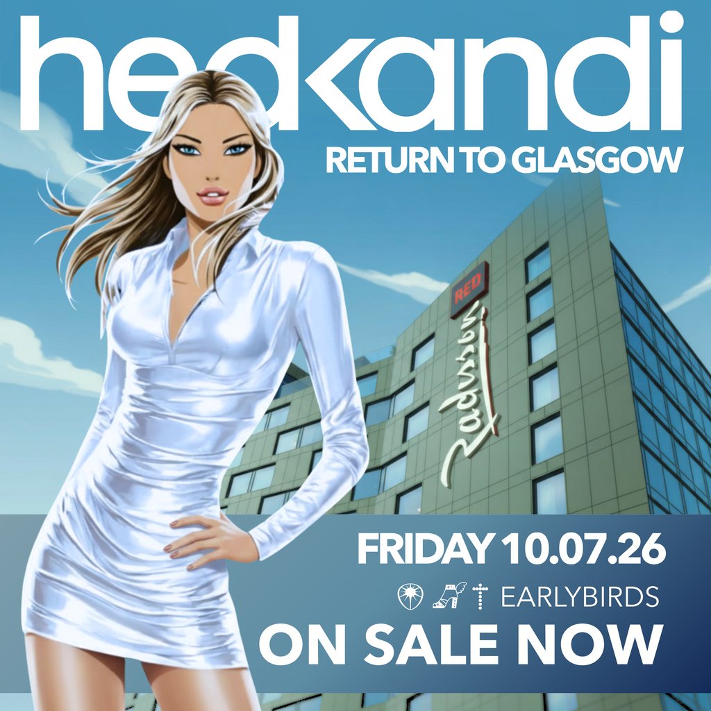 Hedkandi Present Disco Heaven @ Radisson Red : Glasgow