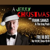 A Jerry Christmas with Frank Sanazi &amp; The Iraq Pack