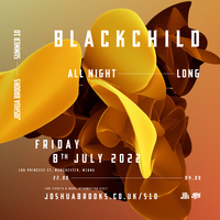 Blackchild | All Night Long at Joshua Brooks