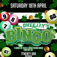 Dhee Jays Celtic Bingo at 7Twenty 