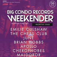 Big Condo Records Weekender Presents Prioritise Stage at The Hold The Shipping Forecast