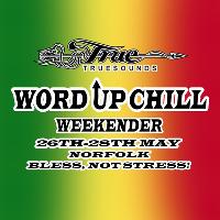 Word Up Chill Weekender