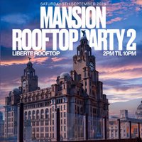 Mansion Rooftop Party 2 at Liberte Sky Garden