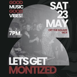 MONTIZED in Manchester
