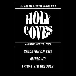 Holy Coves Album Release Tour - Autumn/Winter 2026