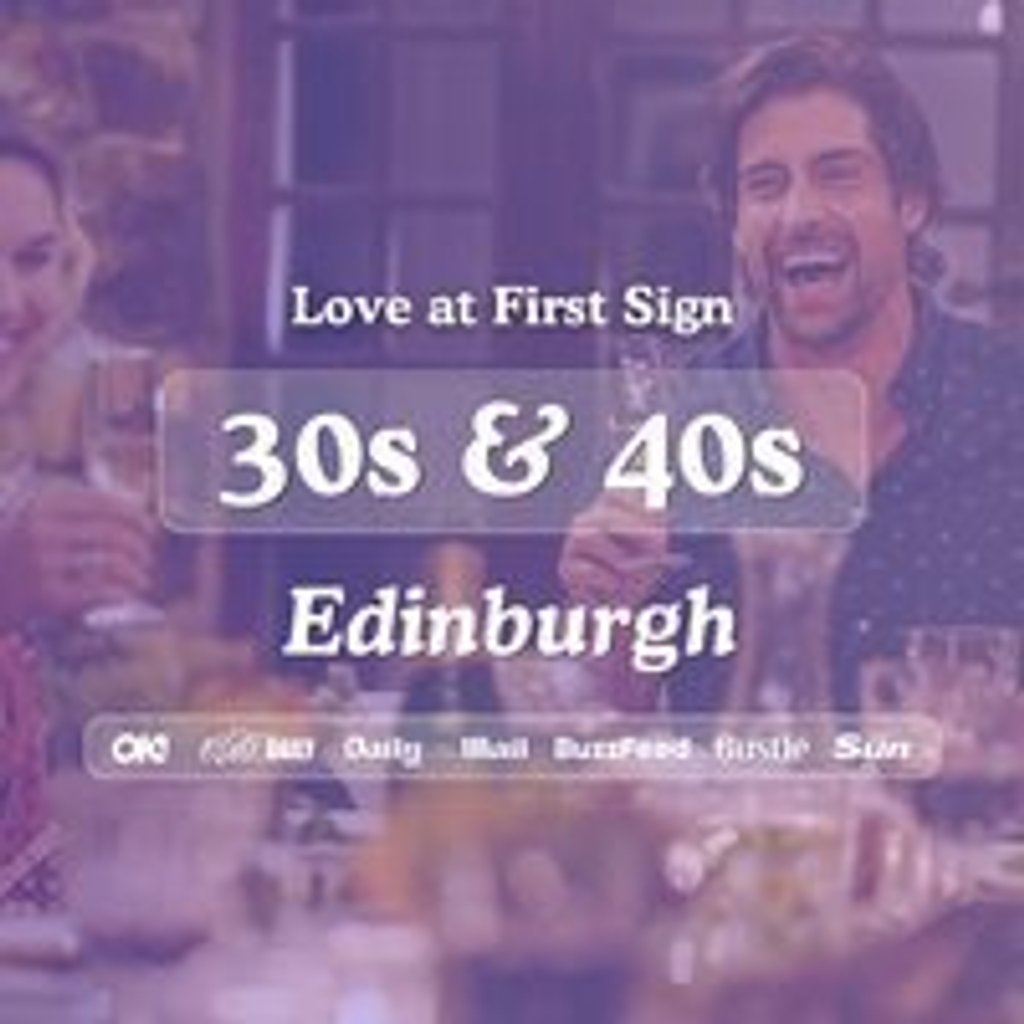 30s & 40s Singles Night @ Alchemist Edinburgh|Love at First Sign at The Alchemist George Street, Edinburgh