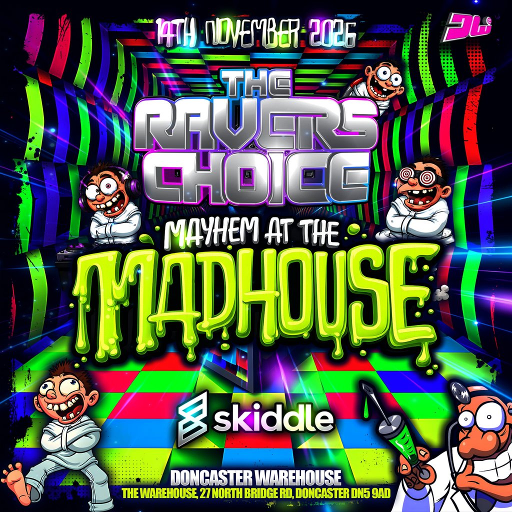 The Ravers Choice - Mayhem At The Madhouse Image