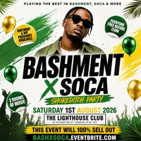 Bashment X Soca - Shoreditch Party - Everyone Free Before 12AM at The Lighthouse Bar And Club