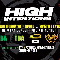 High Intentions High Intentions