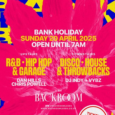 Bank Holiday Sunday @ The Backroom - 4 DJ's & 2 Floors