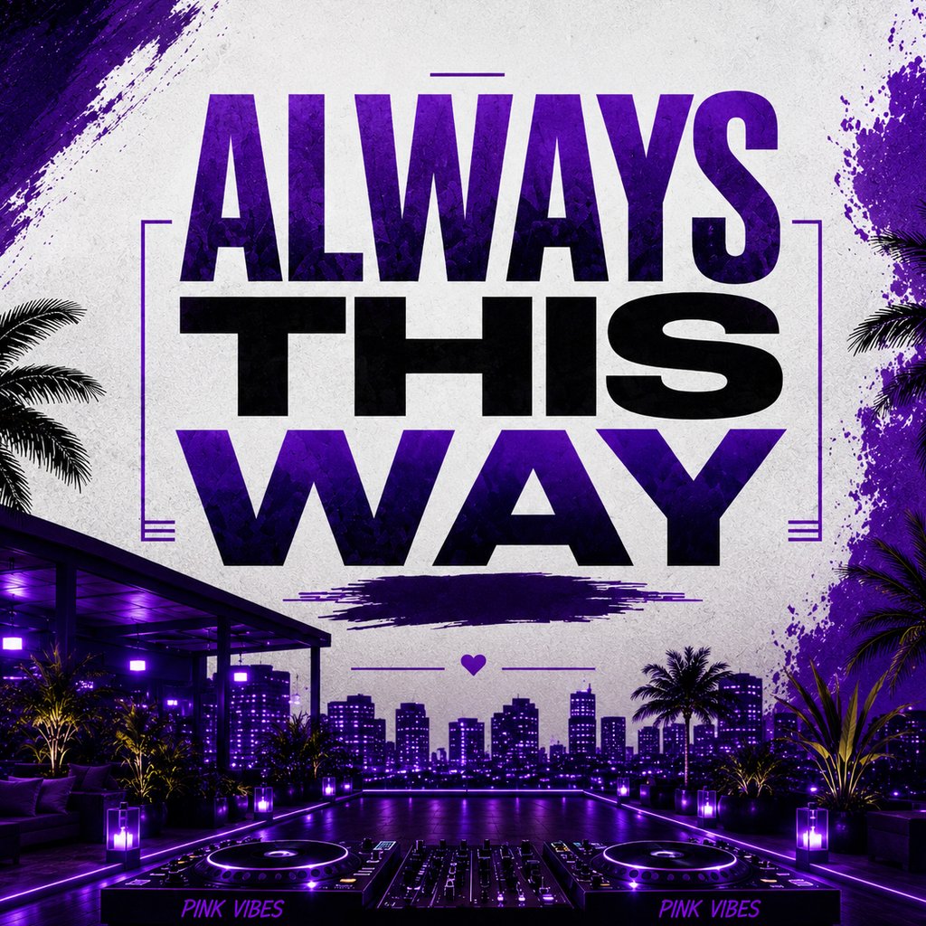 AlwaysThisWay