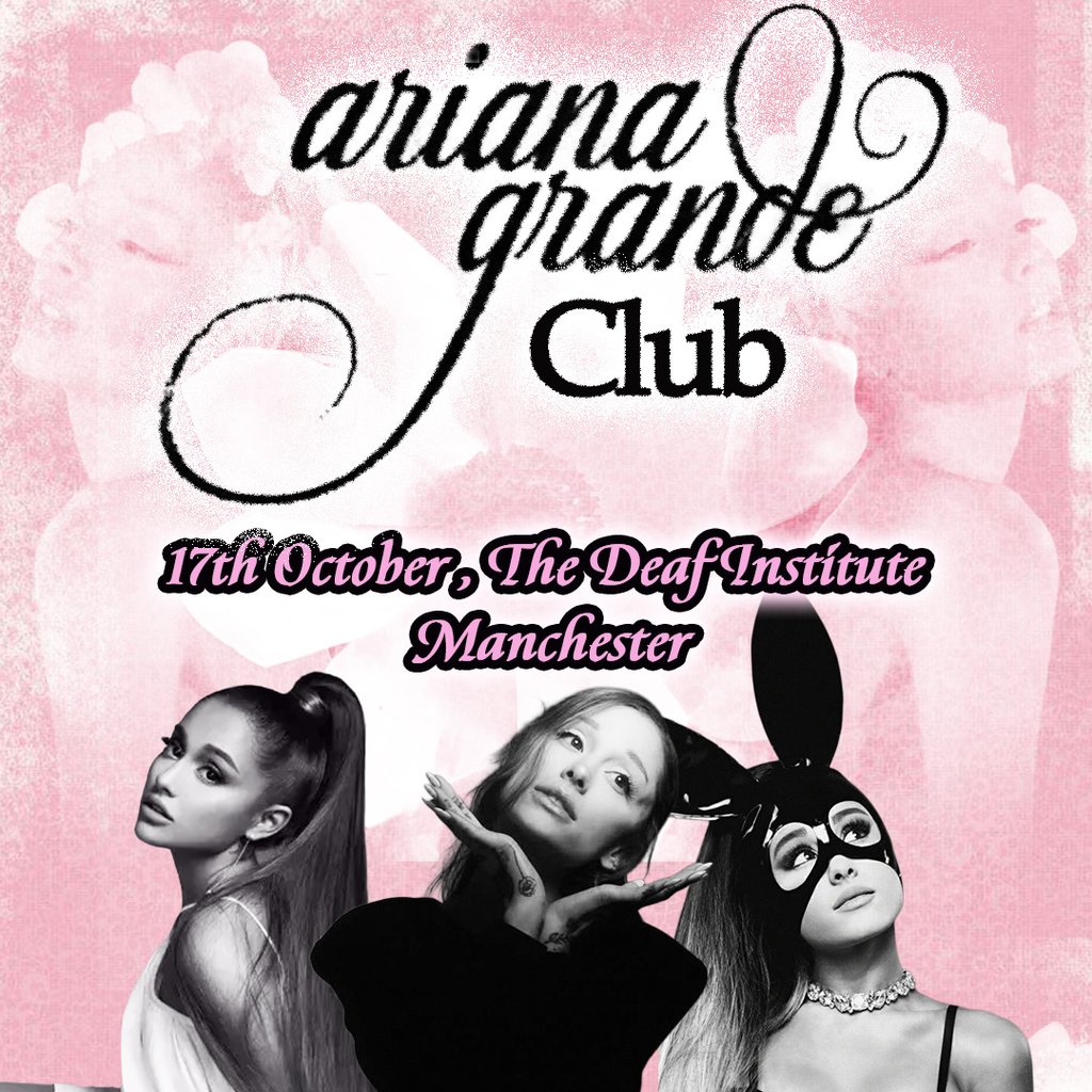 Ariana Grande Club (Manchester)