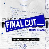 Final Cut Midweek Party - R&B, CHARTS, HOUSE