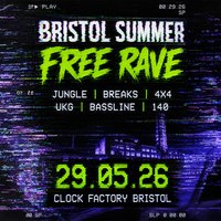 Bristol's Summer FREE Rave | DNB | JUNGLE | TEK | 4X4 | TECHNO | at Clock Factory Bristol