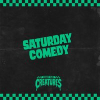 Saturday Afternoon Showcase|| Creatures Comedy Club