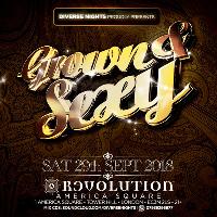 Grown & Sexy at Revolution America Square