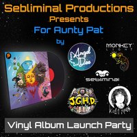 Vinyl Album Launch Party - 'For Aunty Pat' by Angeldee + Guests