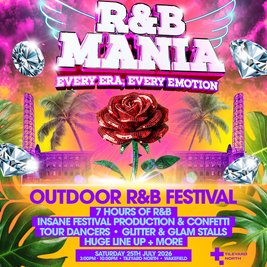 RNB MANIA | Wakefield's R&B Festival