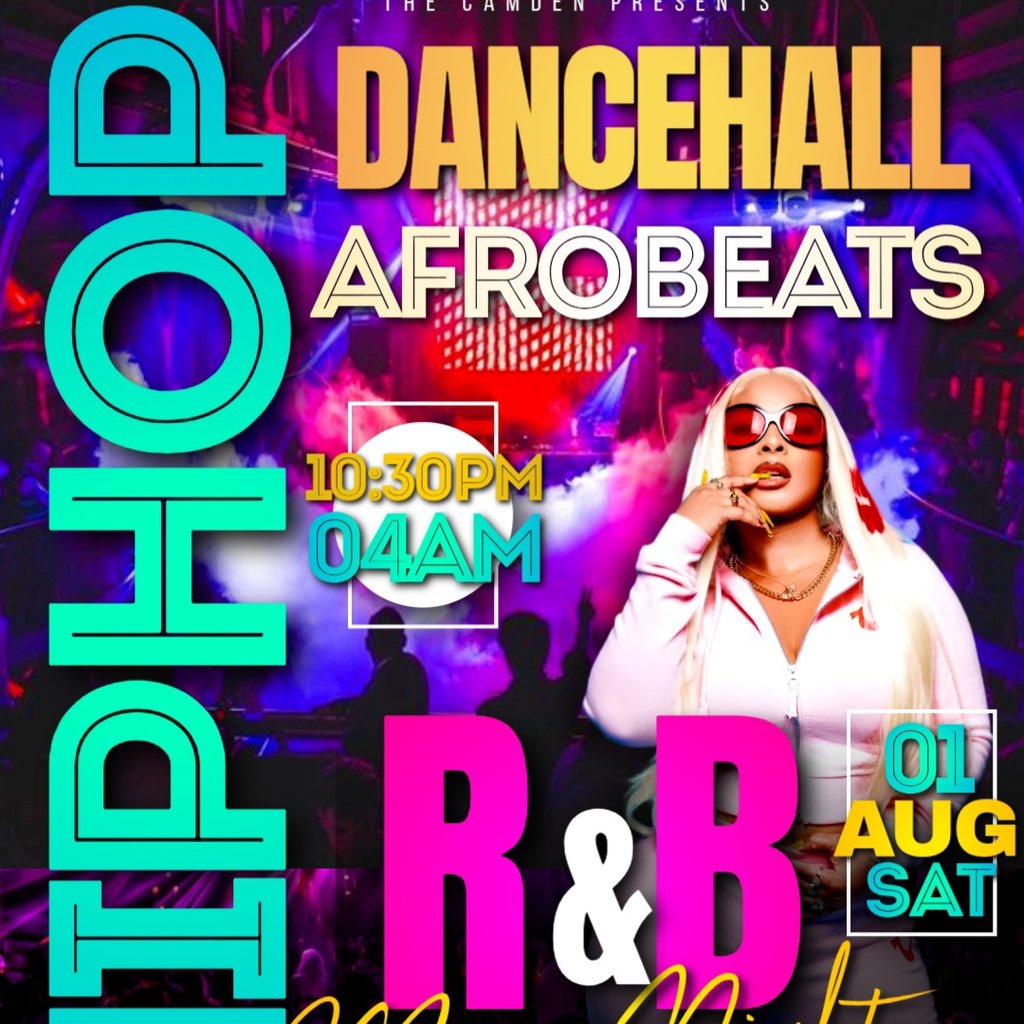 Hip Hop, R&B, Afrobeats & Dancehall Night | The Camden London
