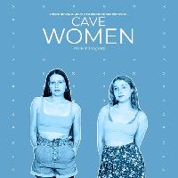Pick Of The Fringe - Cave Women