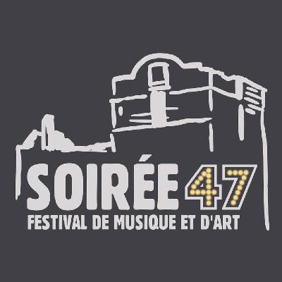 Soiree47 Festival