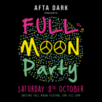 AFTA DARK pres THE FULL MOON PARTY - LAB11 summer closing party at LAB11
