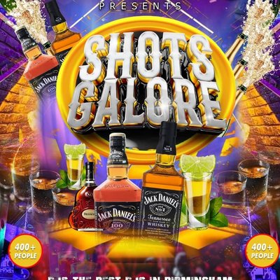 Shots Galore Edt 7|100 Free Tickets| £1 Shots for the Night