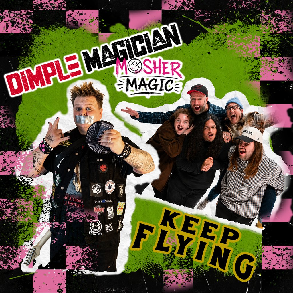 Dimple Magician: Mosher Magic & Keep Flying Image