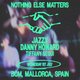 Nothing Else Matters pres - Jazzy + Danny Howard