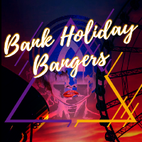 Bank Holiday Bangers at The Shipping Forecast
