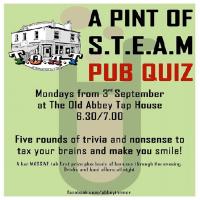 A Pint of S.T.E.A.M Pub Quiz (Science Themed!)