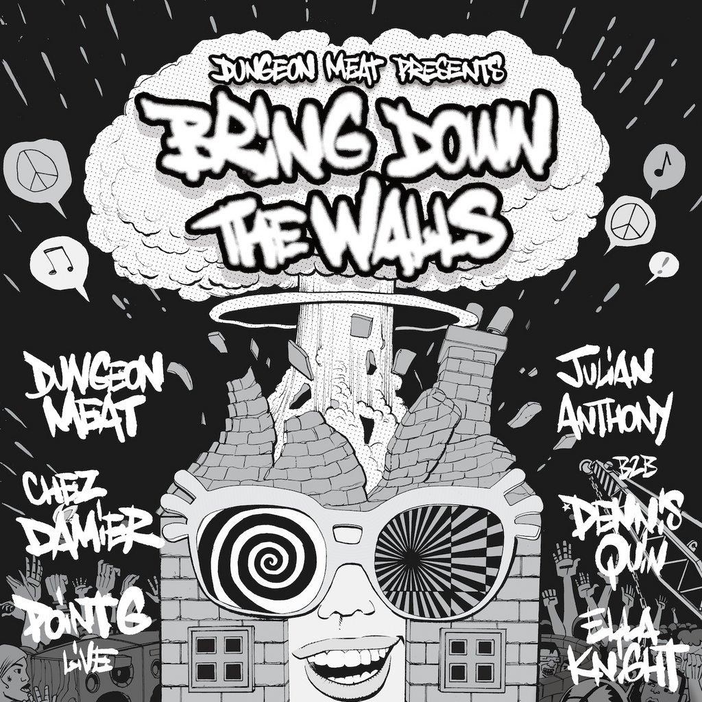 Dungeon Meat presents: BRING DOWN THE WALLS