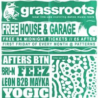 GRASSROOTS - FREE First Fridays - House & Garage | 01/05/26 at Patterns Brighton