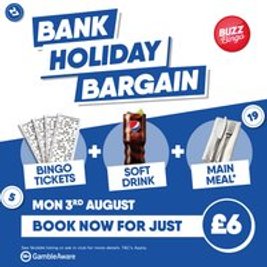 Bank Holiday Bargain - Buzz Bingo Motherwell 03/08